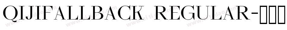 QIJIFALLBACK Regular字体转换